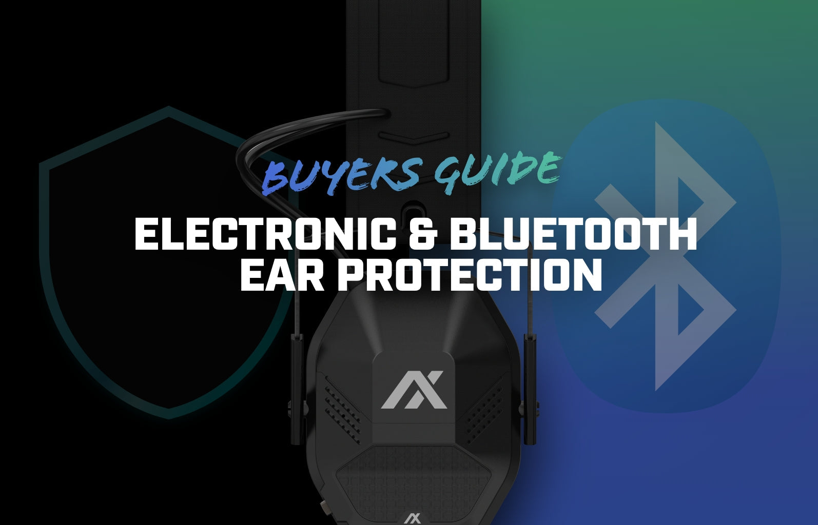 Electronic & Bluetooth Ear Protection – The Complete Buyers Guide