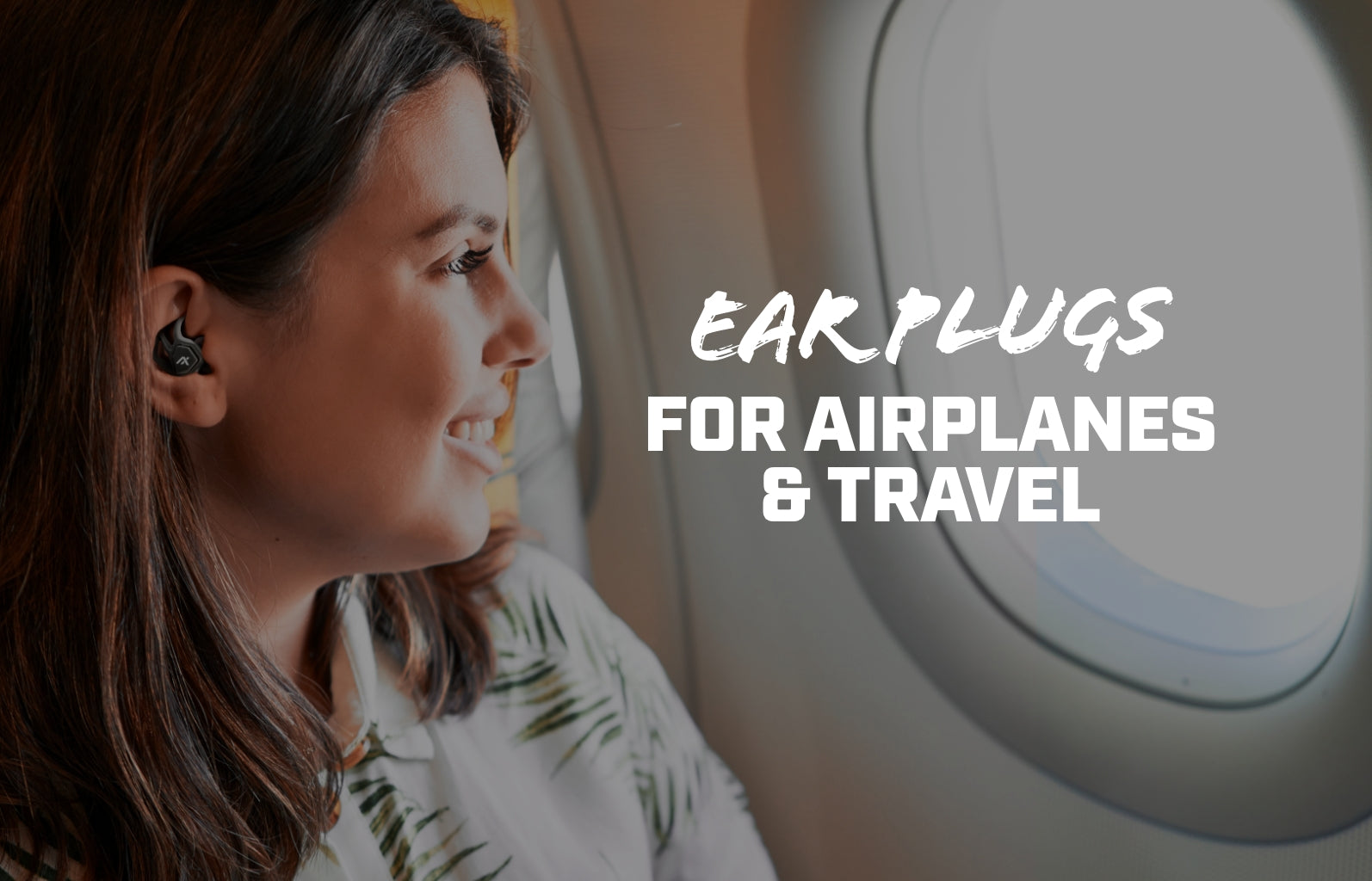 Best Ear Plugs for Airplanes & Travel
