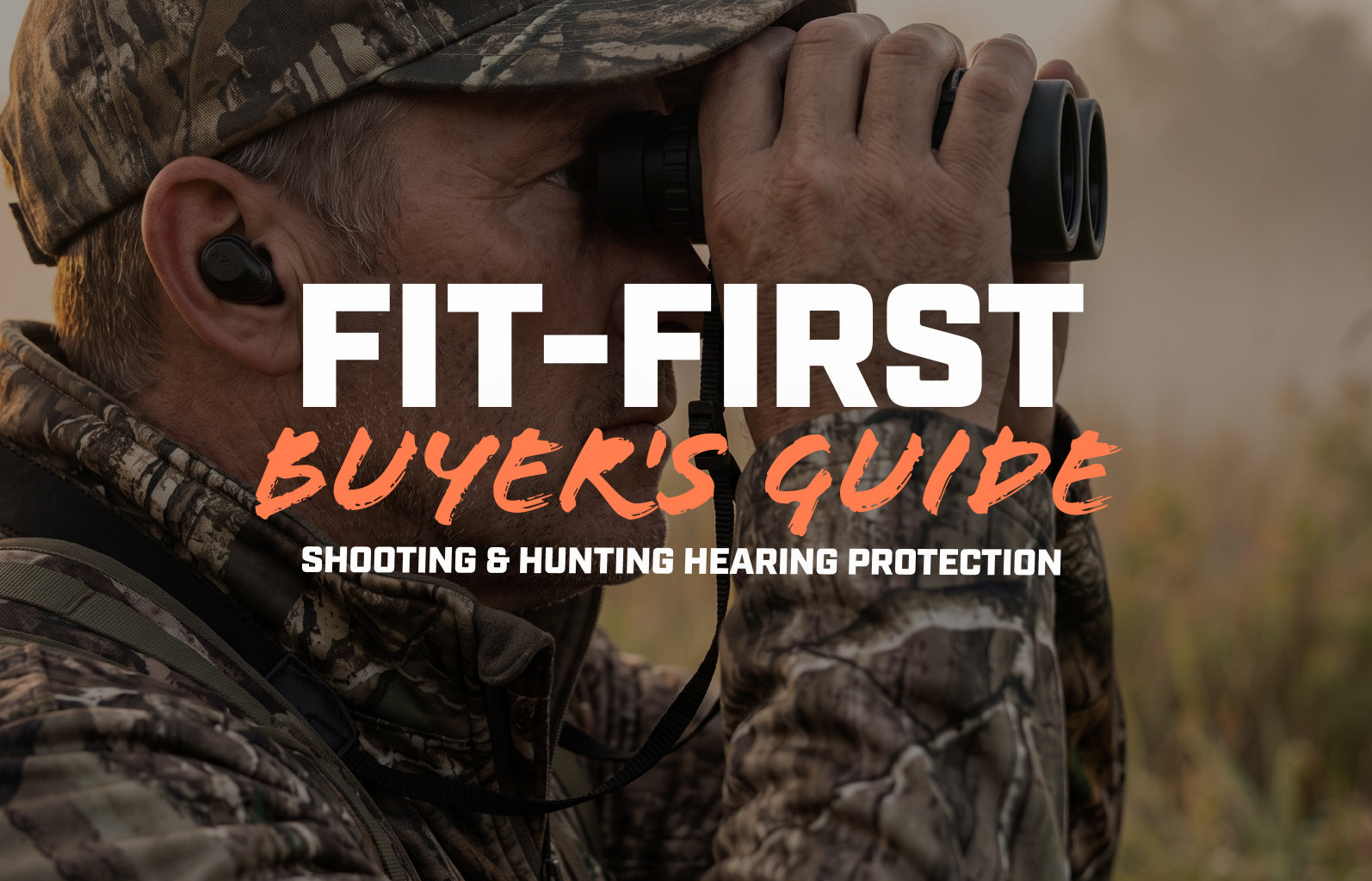 Best Electronic Ear Plugs for Shooting and Hunting: A Fit-First Buyer's Guide