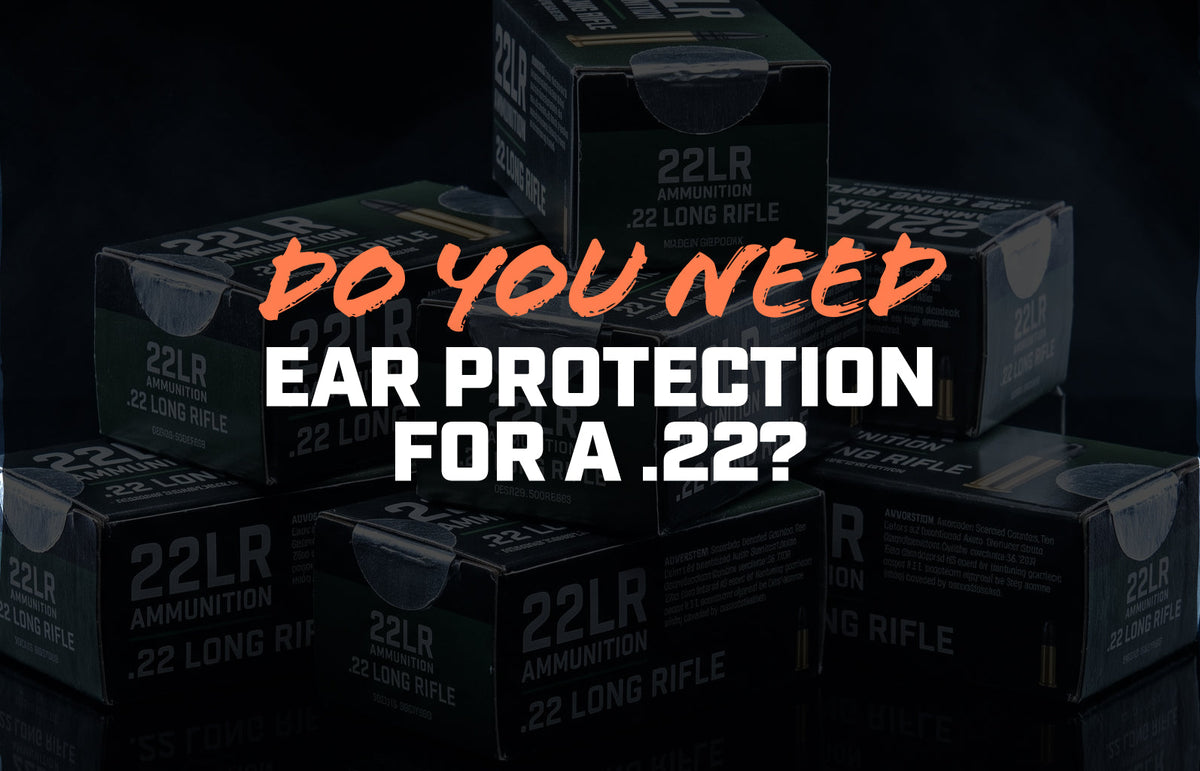 How Loud Is a 22LR? Do You Need Ear Protection for a .22?