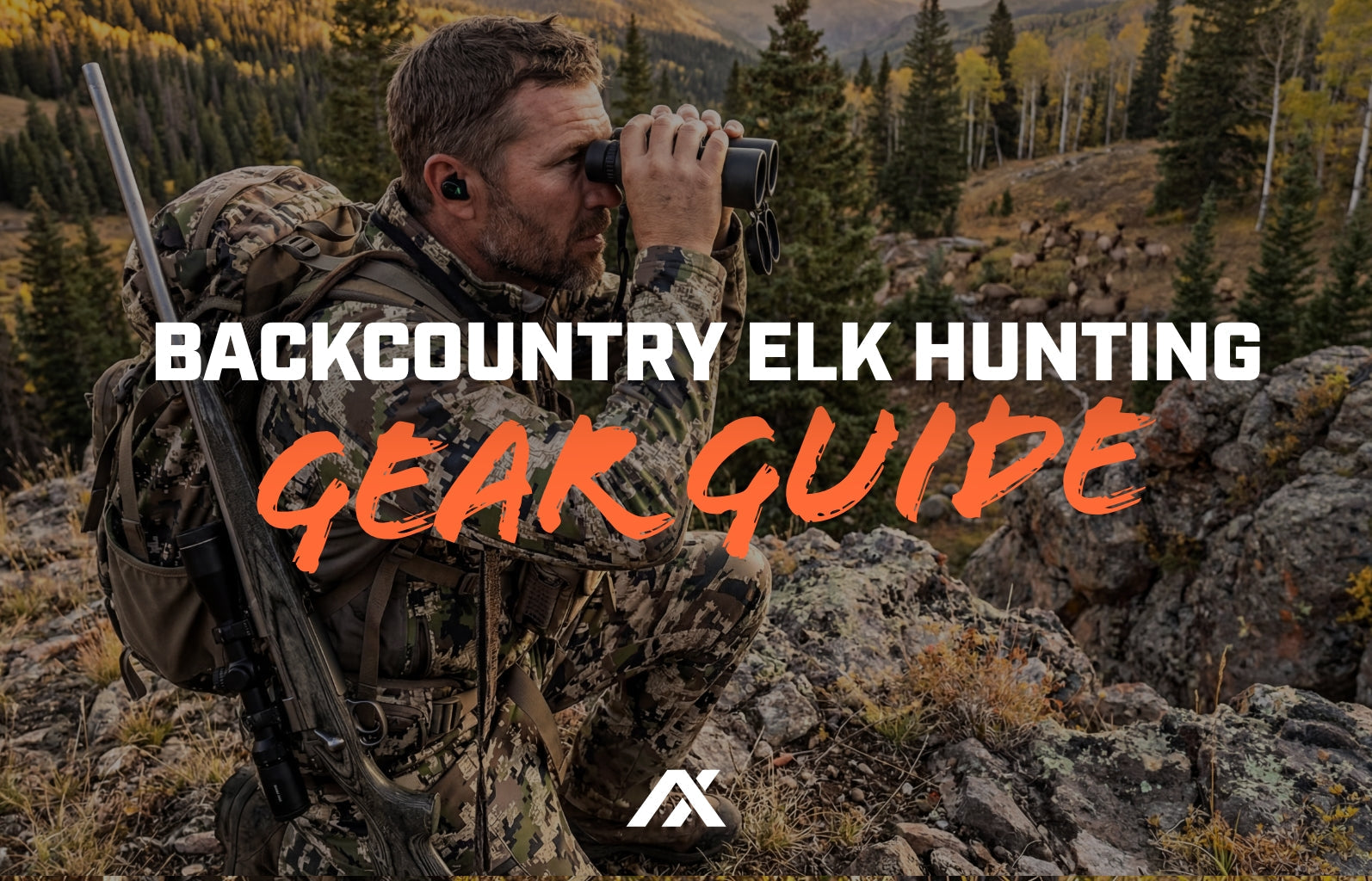 The Complete Backcountry Elk Hunting Gear Guide