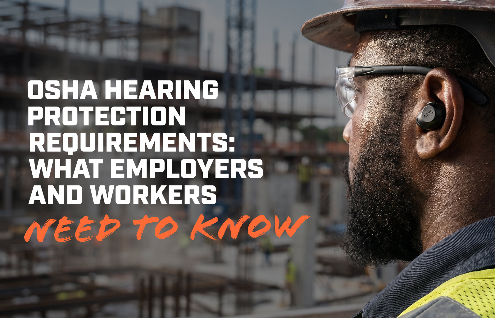 OSHA Hearing Protection Requirements: What Employers and Workers Need to Know
