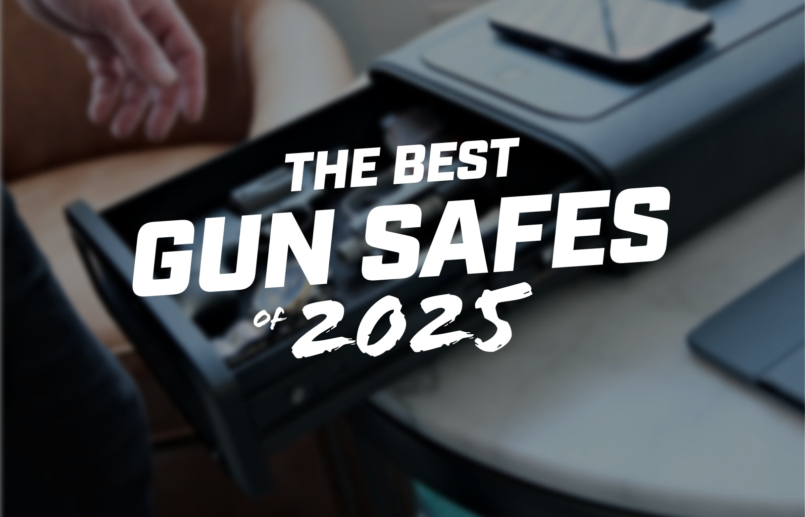 The Best Gun Safes 2025